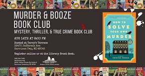 Murder & Booze Book Club – How to Solve Your Own Murder by Kristen Perrin