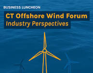 Connecticut Offshore Wind Forum: Industry Perspectives