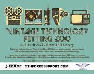 Vintage Technology Petting Zoo