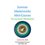 Summer Masterworks Mini-Courses