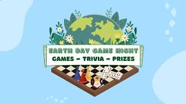 Earth Day Game Night!