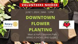 Downtown Flower Planting with Hart Rotary