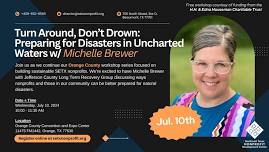 Turn Around, Don’t Drown: Preparing for Disasters in Uncharted Waters w/ Michelle Brewer