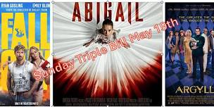 May 19th Movies at the Drive-In (Triple Bill): Fall Guy & Abigail & Argylle