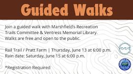 Recreation Trail Committee Guided Walks