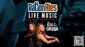 Girls of Grosh LIVE at RationAles!