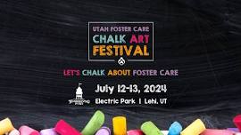 Utah Foster Care Chalk Art Festival