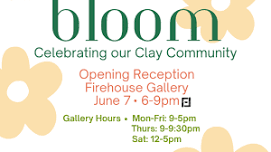 bloom: celebrating our clay community