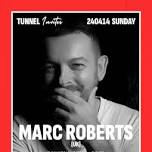 [TUNNEL SEOUL] Tunnel Invites: Marc Roberts (UK)