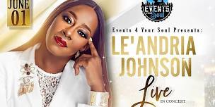 Le'Andria Johnson Live in New Orleans