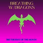 Breathing w/ Dragons