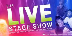 Science Museum - The Live Stage Show