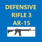 Defensive Rifle 3 / AR15 / Billings