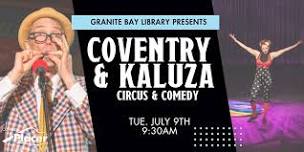 Coventry & Kaluza Circus and Comedy at the Granite Bay Library