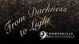 From Darkness to Light - 2024 Huntsville Choral Festival Concert