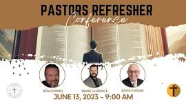 Pastor Refresher Conference 2024