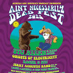 Ain’t Necessarily Dead Fest