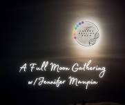 Full Moon Gathering w/Jennifer Maupin