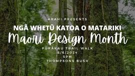 Ngā Whetū Katoa o Matariki, Pūrākau Trail Walk