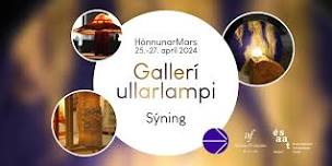 Opening - Woolen Lamp Gallery