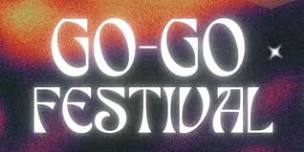 GO GO FESTIVAL AT THE VINEYARD! July 13 2024!