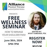 Free Wellness Seminar-How to Handle Shoulder Pain