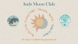 Kids Moon Club - Pop-up Solar Eclipse Gathering