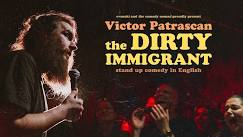 the Dirty Immigrant • Geneva • Stand up Comedy in English