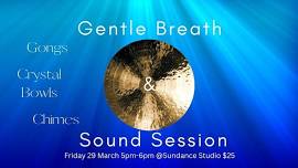 Gentle Breath & Sound Session