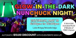 ANNUAL Kid's Glow-In-The-Dark Nunchuck Night! (LakeRidge/Woodbridge)