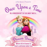 Little Beans Princess Brunch - Ana & Elsa are Back!