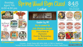 Spring Wood Sign Class!