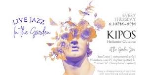 Kipos Wilmington- Jazz in the Garden on Thursdays