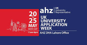 UK University Application Week | AHZ DHA Lahore office