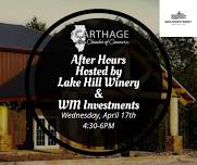 After Hours Hosted by Lake Hill Winery & WM Investments