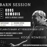 Koos Kombuis at Clara's Barn