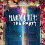 Mamma Mia The Party