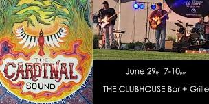 THE CARDINAL SOUND @ THE CLUBHOUSE BAR + GRILLE