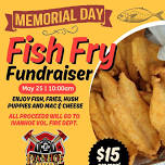 Ivanhoe VFD Annual Memorial Day Weekend Fish Fry