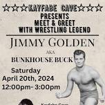 Jimmy Golden/Bunkhouse Buck Meet & Greet