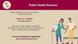 Public Health Immunization Clinic for MCAF Clients