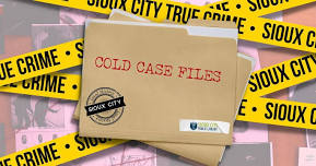 Sioux City True Crime: Cold Case Files