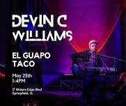 El Guapo Taco presents Devin C Williams