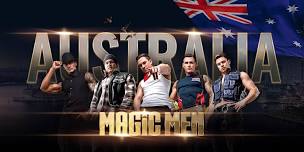 MAGIC MEN TAKE OVER  TOOWOOMBA, QLD