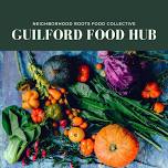 Guilford Food Hub – Pick Up Day!