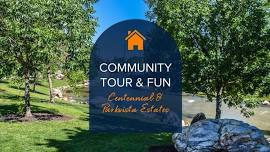 Community Tour & Fun at Centennial & Parkvista Estates