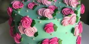 Rose Garden Cake Decorating with Tea!