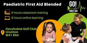 Paediatric First Aid Blended - Urmston, Manchester