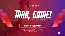 TARA GAME - B1G Game Night and Fellowship