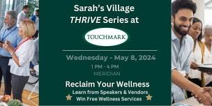 Sarah's Village Thrive Series at Touchmark